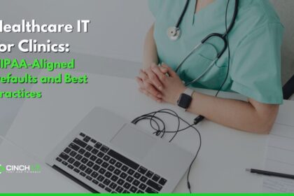 Healthcare IT for Clinics
